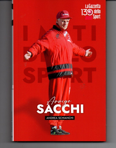 Arrigo sacchi miti dello - arrigo, i