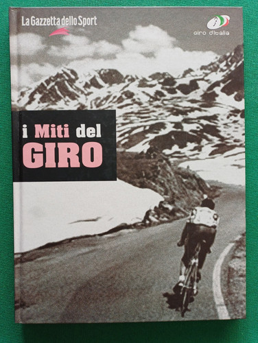 Miti del giro gazzetta - del, la