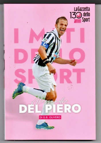 Alessandro del piero miti - alessandro, i