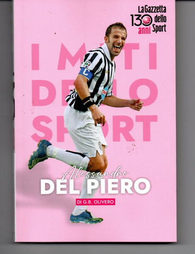 Alessandro del piero miti - piero,