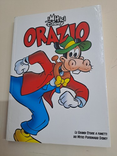 Mitici disney 27 - disney, orazio